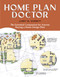 Home Plan Doctor (The Essential Companion for  Anyone Buying a Home Design Plan) by Larry W. Garnett, 9781580176989