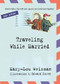 Traveling While Married by Mary-Lou Weisman, 9781616206284
