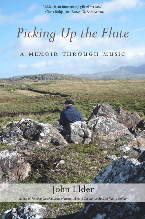 Picking Up The Flute (A Memoir With Music) by John Elder, 9780996135726
