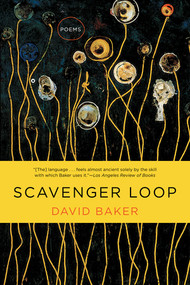 Scavenger Loop (Poems) - 9780393353471 by David Baker, 9780393353471