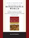 Study and Teaching Guide: The History of the Renaissance World (A curriculum guide to accompany The History of the Renaissance World) by Julia Kaziewicz, Sarah Park, Susan Wise Bauer, Madelaine Wheeler, 9781933339795