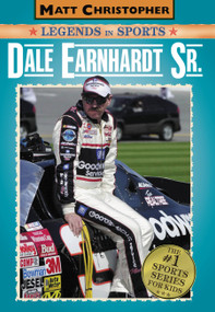 Dale Earnhardt Sr. (Matt Christopher Legends in Sports) by Matt Christopher, 9780316011143