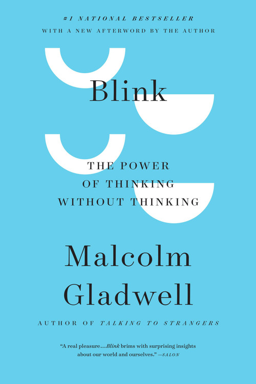 Blink (The Power of Thinking Without Thinking) - 9780316011785 by Malcolm Gladwell, 9780316011785