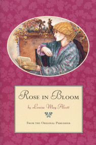 Rose in Bloom - 9780316030892 by Louisa May Alcott, 9780316030892