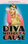 Diva without a Cause by Grace Dent, 9780316034821