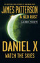 Daniel X: Watch the Skies - 9780316043632 by James Patterson, Ned Rust, 9780316043632