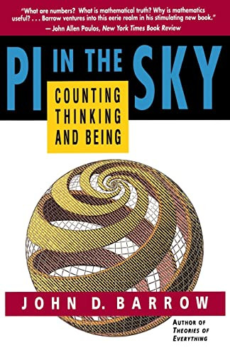 PI in the Sky (Counting, Thinking, and Being) by John D. Barrow, 9780316082594