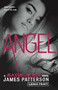 Angel (A Maximum Ride Novel) - 9780316122016 by James Patterson, 9780316122016