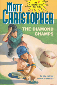 The Diamond Champs by Matt Christopher, 9780316140065