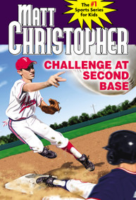 Challenge at Second Base by Matt Christopher, 9780316142496