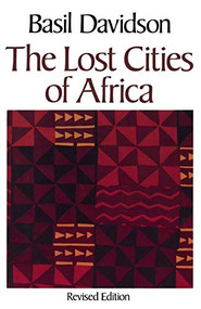 Lost Cities of Africa by Basil Davidson, 9780316174312