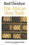 The African Slave Trade by Basil Davidson, 9780316174381