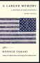 A Larger Memory (A History of our Diversity, With Voices) by Ronald Takaki, 9780316311625