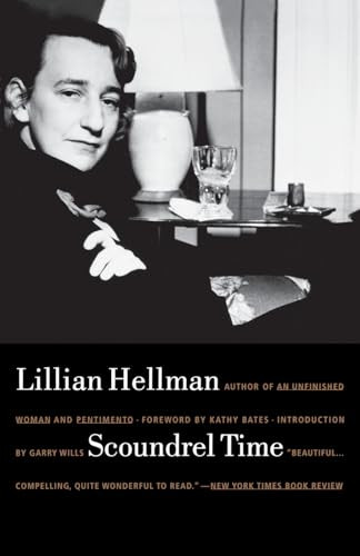 Scoundrel Time by Gary Wills, Lillian Hellman, Kathy Bates, 9780316352949