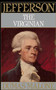 Jefferson the Virginian - Volume I by Dumas Malone, 9780316544726
