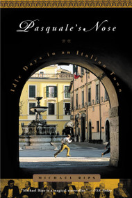 Pasquale's Nose (Idle Days in an Italian Town) by Michael Rips, 9780316748643