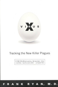 Virus X (Tracking the New Killer Plagues) by Frank Ryan, 9780316763066