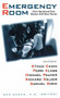 The Emergency Room (Lives Saved and Lost - Doctors Tell Their Stories) by Dan Sachs, 9780316765923