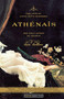 Athenais (The Life of Louis XIV's Mistress, the Real Queen of France) by Lisa Hilton, 9780316778510