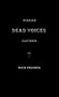 Where Dead Voices Gather by Nick Tosches, 9780316895071