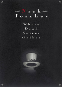 Where Dead Voices Gather - 9780316895378 by Nick Tosches, 9780316895378