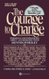 Courage to Change (Personal Conversation About Alcoholism with Dennis Wholey) by Dennis Wholey, 9780446357586