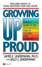 Growing Up Proud by James E Lindemann, Sally J Lindemann, 9780446386821