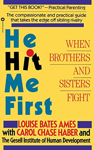 He Hit Me First by Louise Bates Ames, 9780446390484