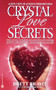 Crystal Love Secrets by Brett Bravo, 9780446391696