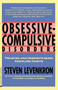Obsessive Compulsive Disorders (Treating and Understanding Crippling Habits) by Steven Levenkron, 9780446393485