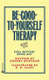 Be-Good-To-Yourself Therapy by Cherry Hartman, 9780446393942