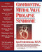 Confronting Mitral Valve Prolapse Syndrome by Lyn Frederickson, 9780446394079