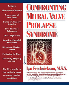 Confronting Mitral Valve Prolapse Syndrome by Lyn Frederickson, 9780446394079