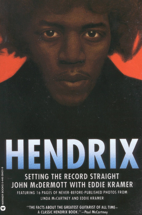 Hendrix (Setting the Record Straight) by Edward E Kramer, John McDermott, 9780446394314