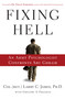 Fixing Hell (An Army Psychologist Confronts Abu Ghraib) by Colonel Larry C. James, Dr. Philip Zimbardo, 9780446509282