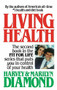 Living Health by Harvey Diamond, Marilyn Diamond, 9780446512817