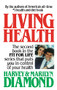Living Health by Harvey Diamond, Marilyn Diamond, 9780446512817