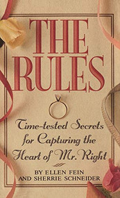 The Rules (TM) (Time-Tested Secrets for Capturing the Heart of Mr. Right) by Sherrie Shamoon, Ellen Fein, 9780446518130