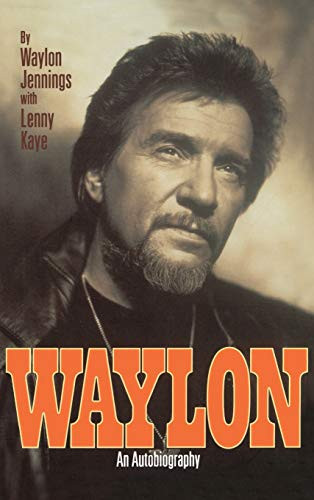 Waylon (An Autobiography) - 9780446518659 by Waylon Jennings, Lenny Kaye, 9780446518659