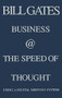 Business @ the Speed of Thought (Succeeding in the Digital Economy) by Bill Gates, 9780446525688