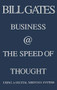 Business @ the Speed of Thought (Succeeding in the Digital Economy) by Bill Gates, 9780446525688