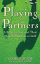 Playing Partners (A Father, a Son, and Their Shared Addiction to Golf) by George Peper, 9780446527071