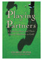 Playing Partners (A Father, a Son, and Their Shared Addiction to Golf) by George Peper, 9780446527071