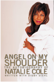 Angel on My Shoulder (An Autobiography) by Natalie Cole, Digby Diehl, 9780446527460