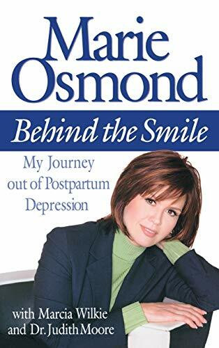 Behind the Smile (My Journey out of Postpartum Depression) - 9780446527767 by Marie Osmond, Marcia Wilkie, Dr. Judith Moore, 9780446527767