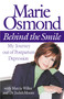 Behind the Smile (My Journey out of Postpartum Depression) - 9780446527767 by Marie Osmond, Marcia Wilkie, Dr. Judith Moore, 9780446527767