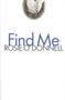 Find Me - 9780446530071 by Rosie O'Donnell, 9780446530071