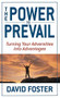 The Power to Prevail (Turning Your Adversities into Advantages) by David Foster, 9780446531207
