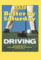 Better by Saturday (TM) - Driving (Featuring Tips by Golf Magazine's Top 100 Teachers) by Greg Midland, 9780446532570