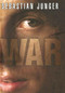 WAR - 9780446556248 by Sebastian Junger, 9780446556248
